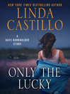 Cover image for Only the Lucky